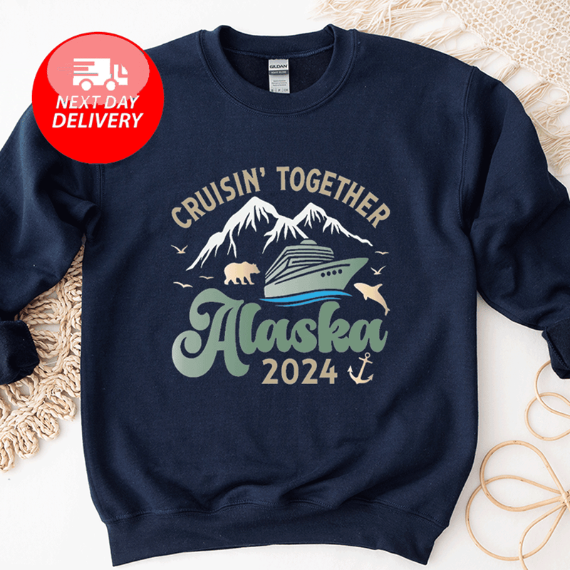 a navy blue crew neck sweatshirt with the words cruising together alaska on it
